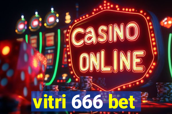 vitri 666 bet